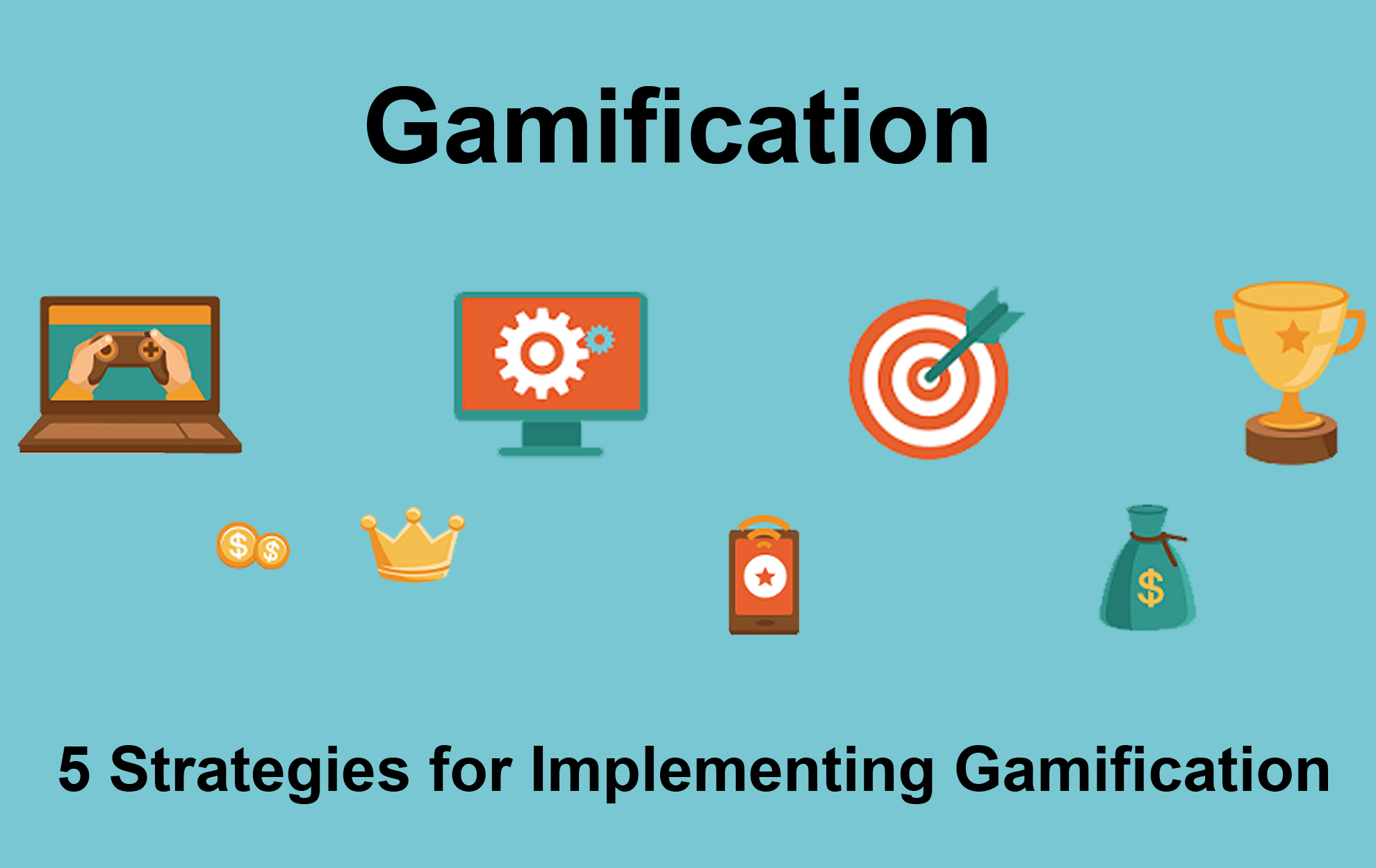 5 Strategies for Implementing Gamification