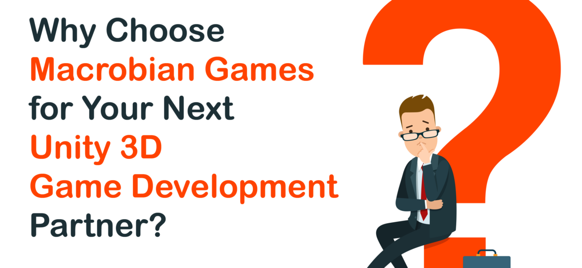 Why Choose Macrobian Games?